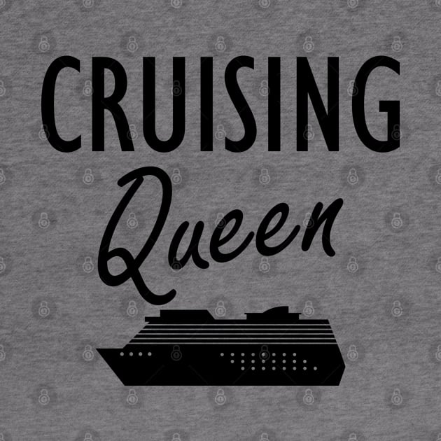 Cruise - Cruising Queen by KC Happy Shop